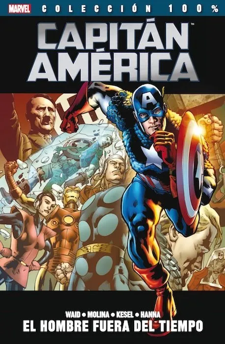 Capitán América: El hombre fuera del tiempo. 100% Marvel