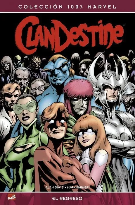 ClanDestine. El regreso. 100% Marvel