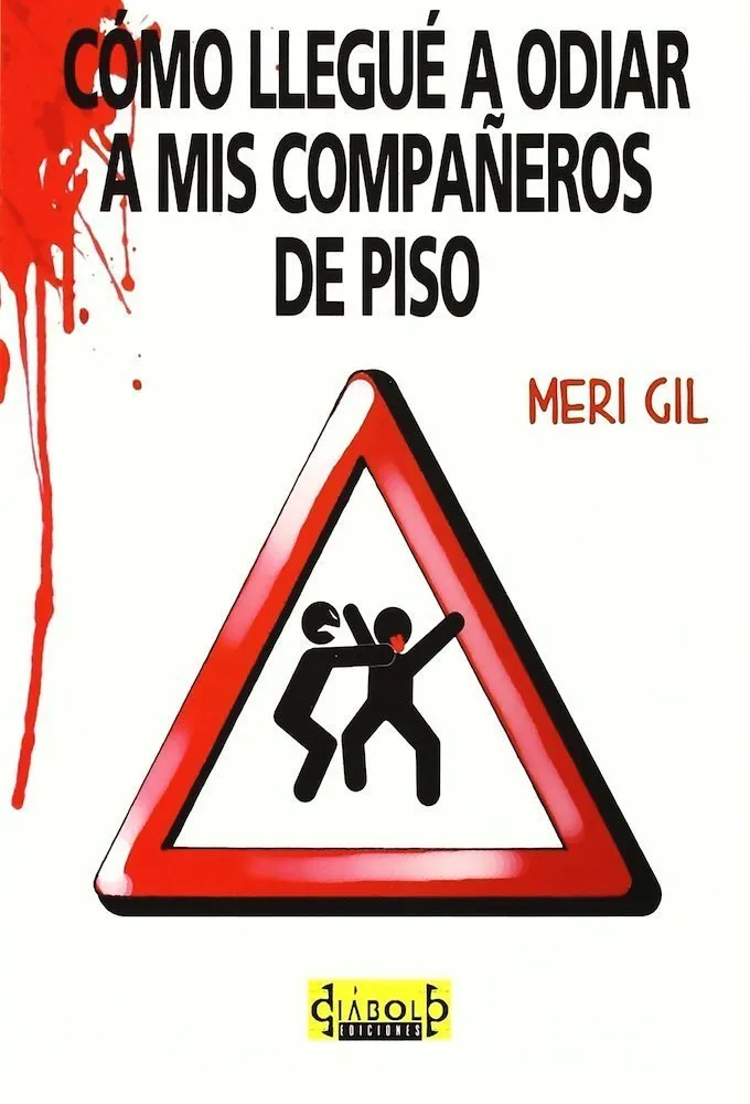 Cómo llegué a odiar a mis compañeros de piso