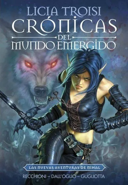 Crónicas del mundo emergido. Las Nuevas Aventuras De Nihal