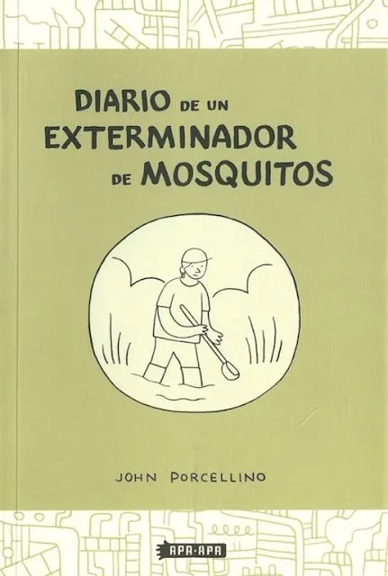 Diario de un exterminador de mosquitos