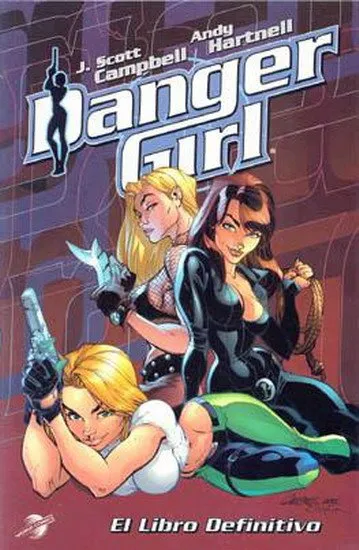 Danger Girl. El Libro Definitivo