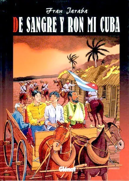 De sangre y ron mi Cuba