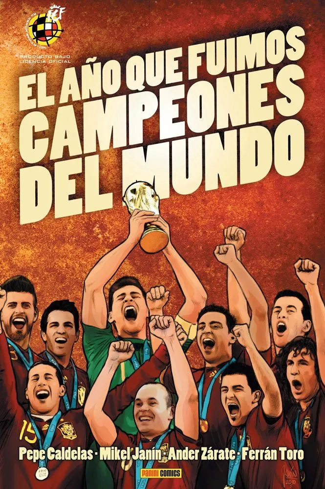El año que fuimos campeones del mundo