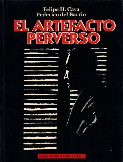 El artefacto perverso