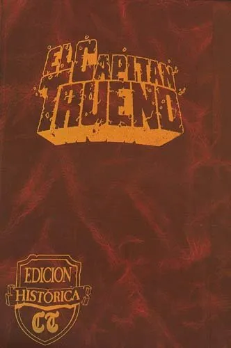 El Capitán Trueno. Edición Histórica