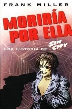 Sin City: Moriría por ella