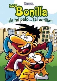 Los Bonilla, de tal palo tal astilla