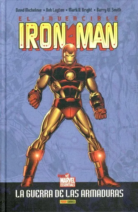 El invencible Iron Man. La guerra de las armaduras - Best of Marvel Essentials (Panini Comics España
