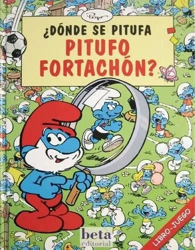 ¿Dónde se pitufa pitufo Fortachon?
