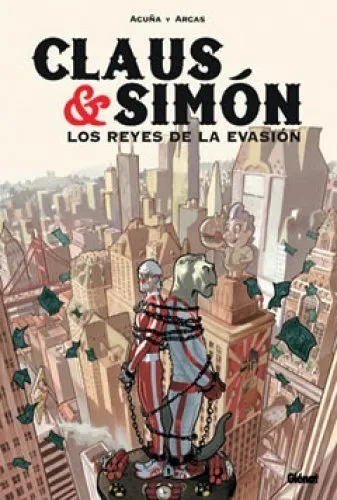 Claus & Simón - Los Reyes de la evasión