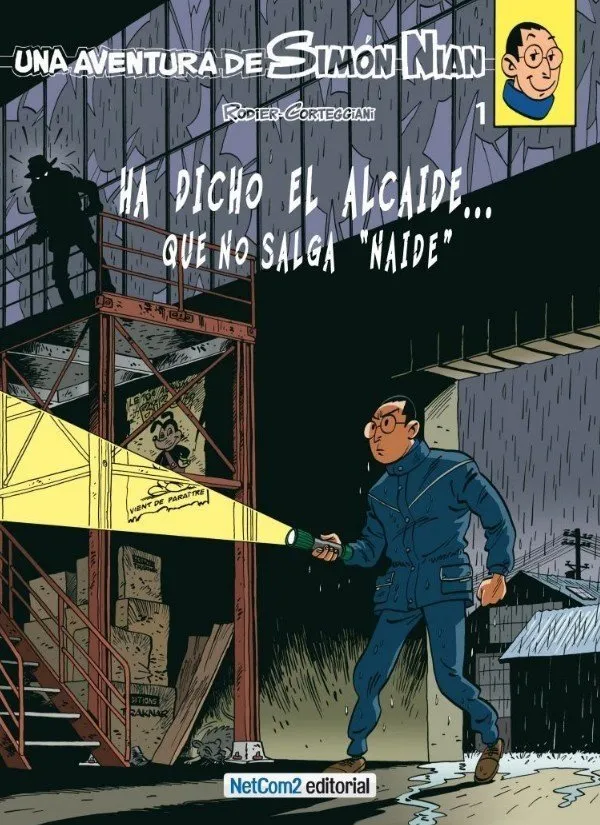 Una aventura de Simon Nian, 1. Ha dicho el alcaide... que no salga "naide"