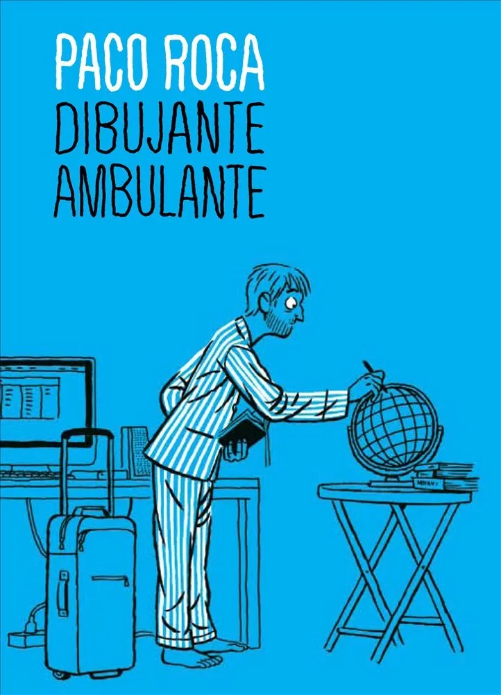 Paco Roca: Dibujante ambulante