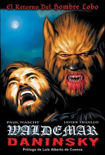 Waldemar Daninsky. El retorno del Hombre Lobo