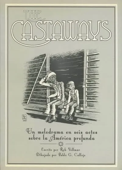 The Castaways. Un melodrama en seis actos sobre la América profunda