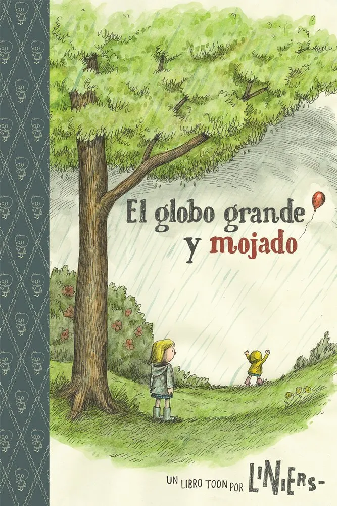 El globo grande y mojado / The Big Wet Balloon