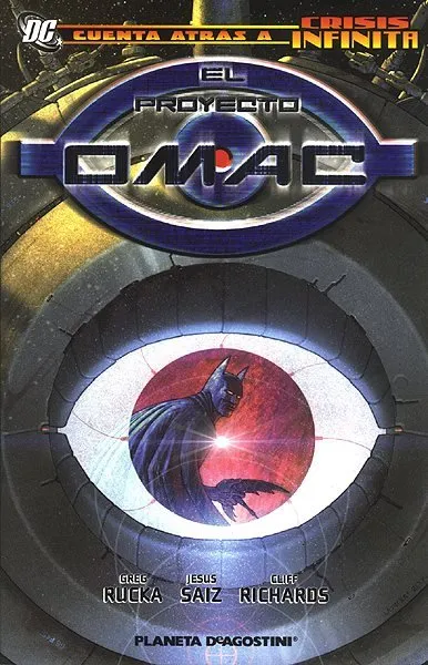 Cuenta atrás a Crisis Infinita. El proyecto OMAC