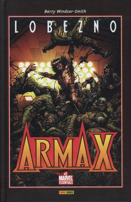 Lobezno: Arma X. Best of Marvel Essentials