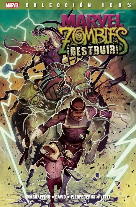 Marvel Zombies. ¡Destruir!