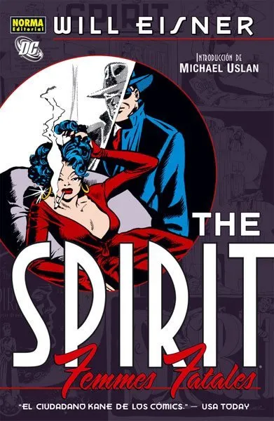 The Spirit. Femmes Fatales