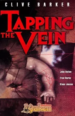 Clive Barker's Tapping the Vein