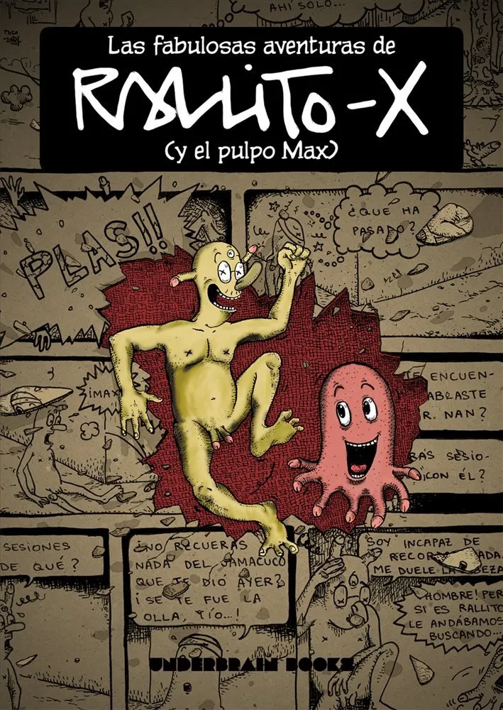 Las fabulosas aventuras de Rallito-x (y el pulpo Max)