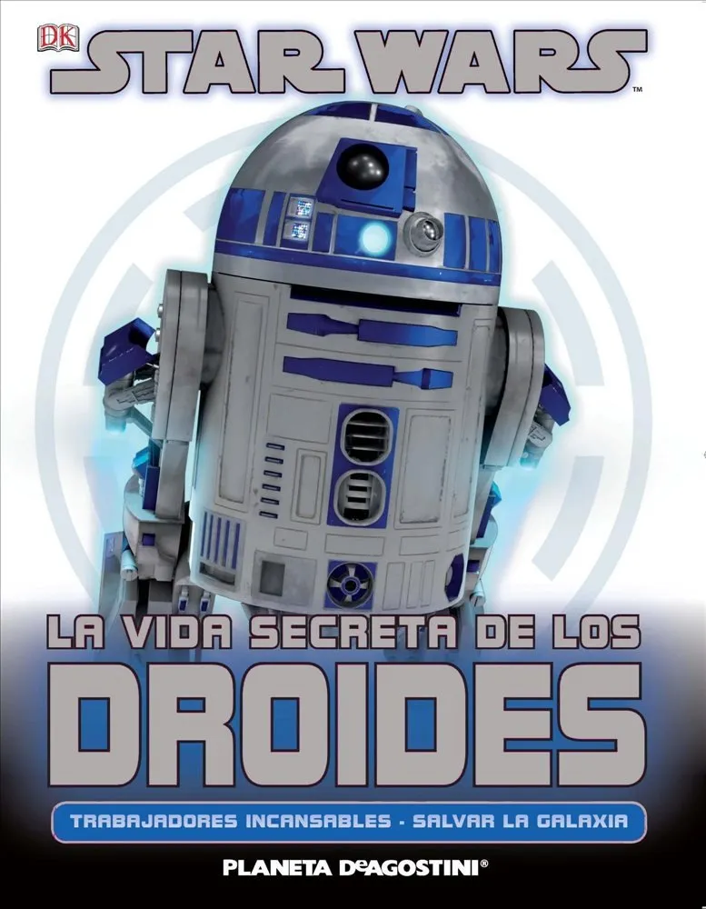 Star Wars: La vida secreta de los droides