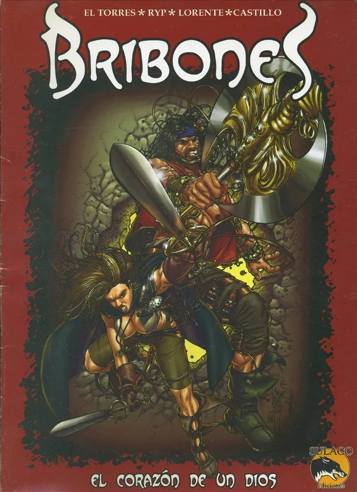 Bribones El corazon de un Dios