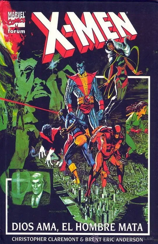 X-Men. Dios ama, el hombre mata