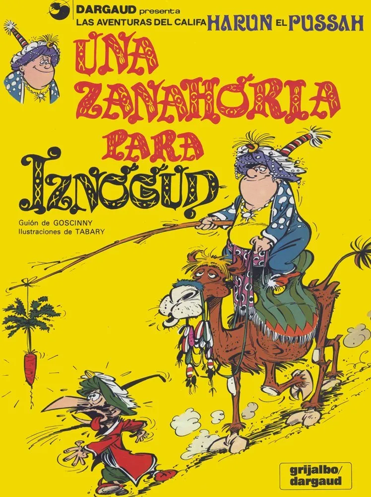 Las aventuras del califa Harun el Pussah / Las aventuras del gran visir Iznogud