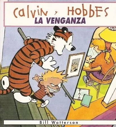 Calvin y Hobbes: La venganza