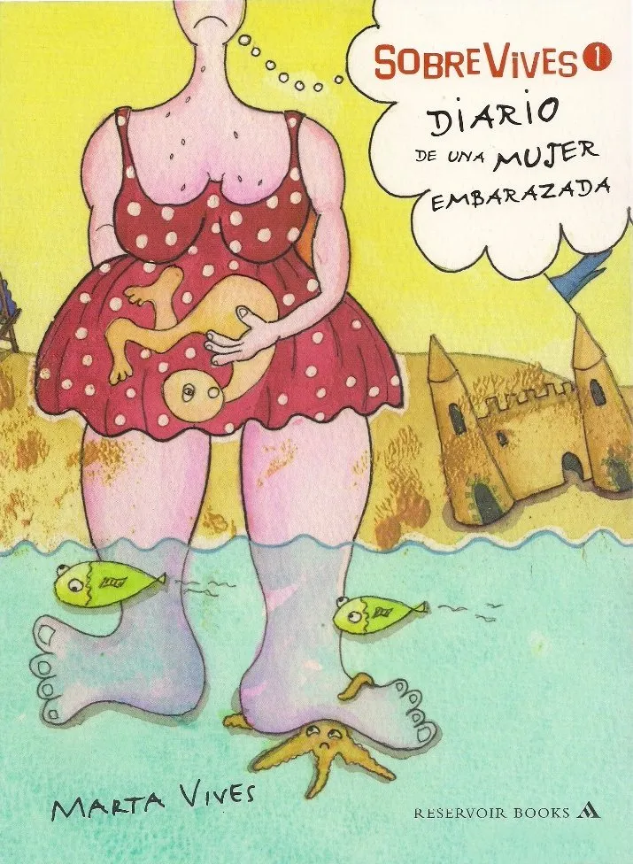 Sobrevives. Diario de una mujer embarazada