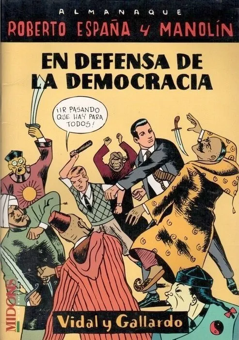 Almanaque Roberto España y Manolín. En defensa de la democracia