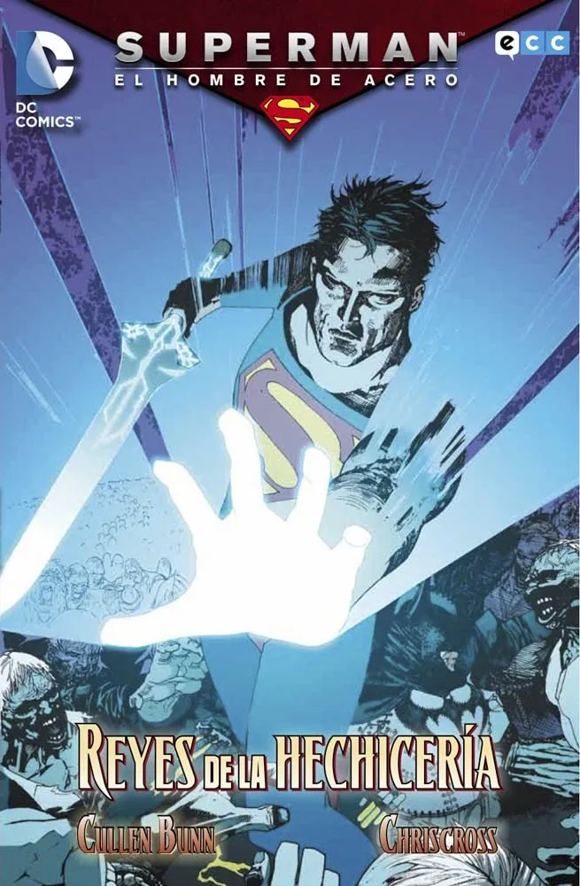 Superman: El Hombre de Acero. Reyes de la Hechicería