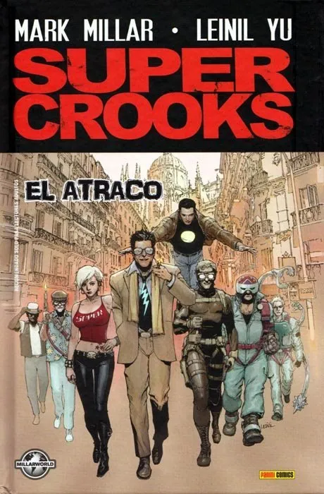 Supercrooks: El atraco