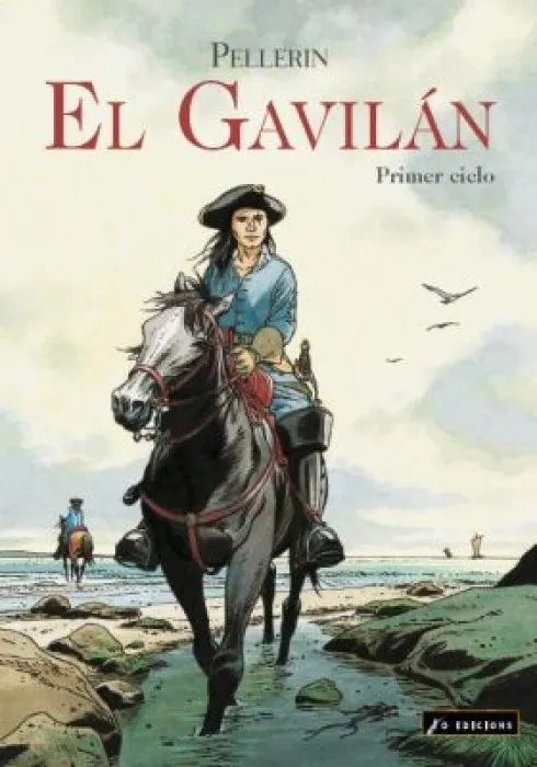 El Gavilán. Primer ciclo