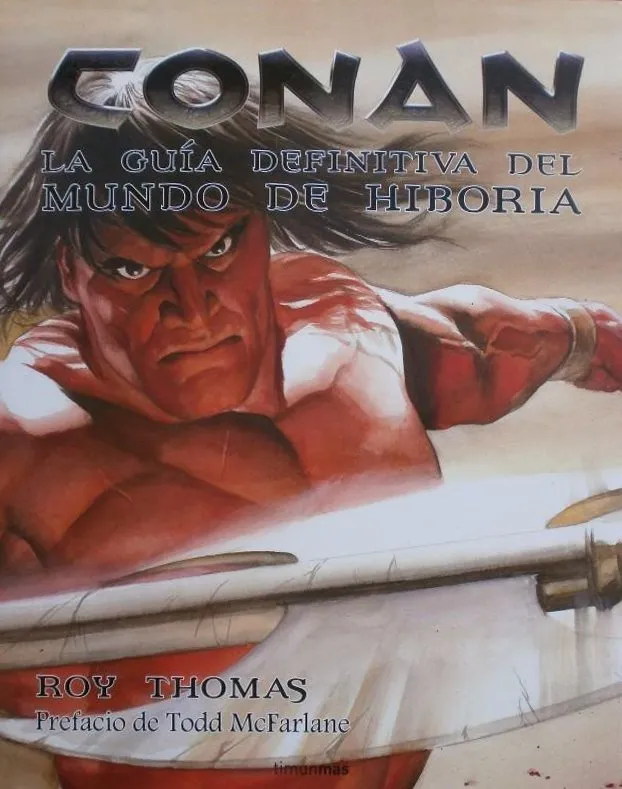 Conan. La guía definitiva del mundo de Hiboria