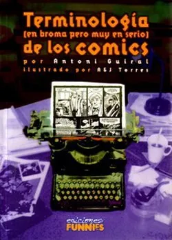 Terminología (en broma pero muy en serio) de los cómics