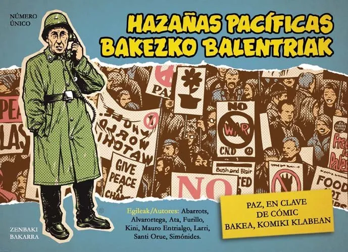 Hazañas Pacifícas. Bakezko Balentriak