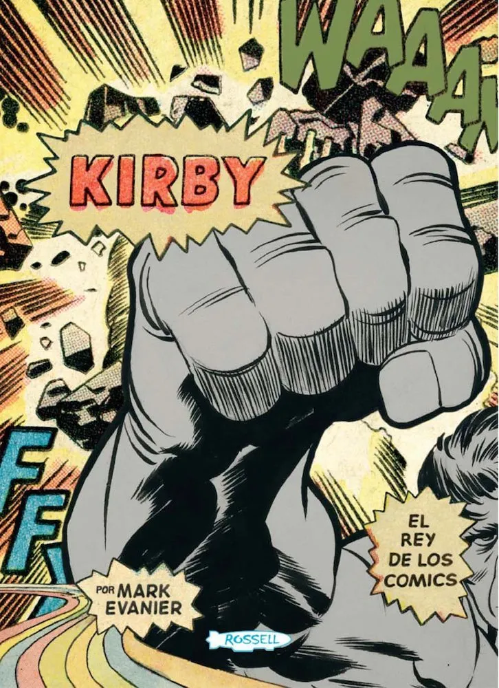 Kirby. El rey de los cómics