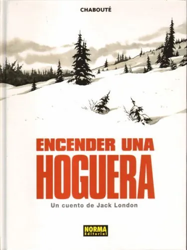 Encender Una Hoguera