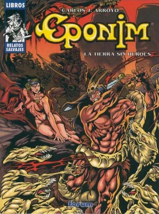Eponim. La tierra sin héroes