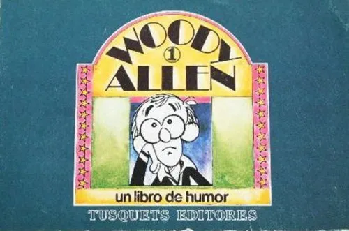 Woody Allen. Un libro de humor