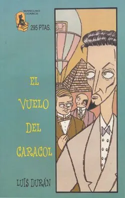El vuelo del caracol