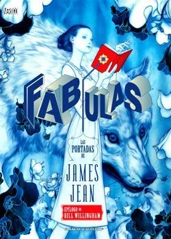Fábulas: Las Portadas de James Jean