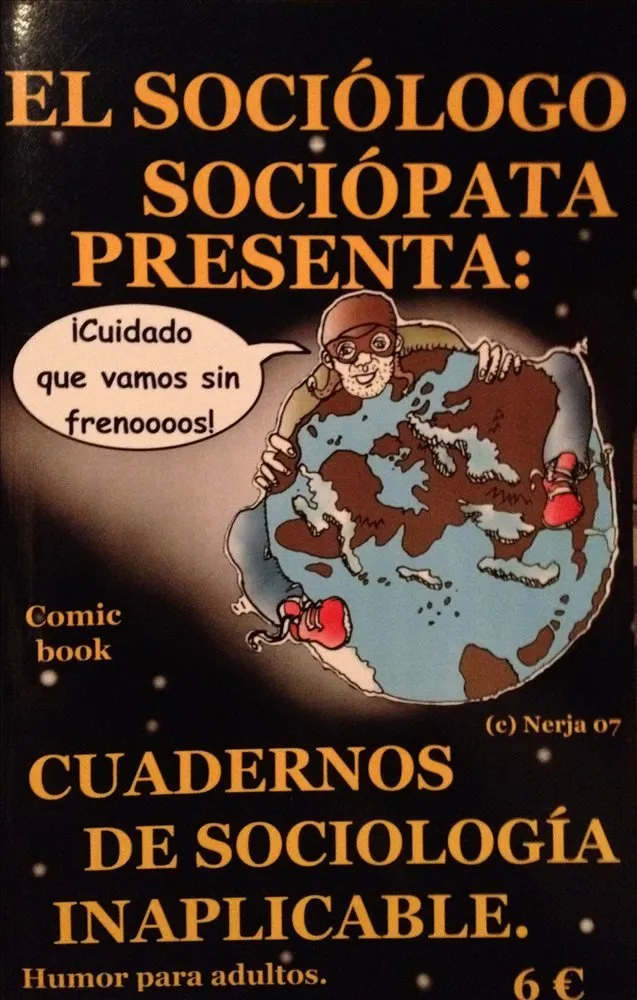 El sociólogo sociópata presenta: Cuadernos de sociología inaplicable (Autoedición)