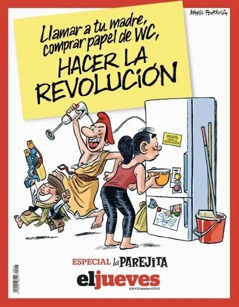 La Parejita. Llamar a tu madre, comprar papel de WC, HACER LA REVOLUCIÓN