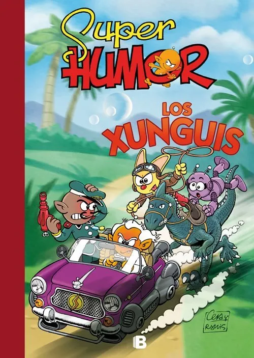 Super Humor Los Xunguis
