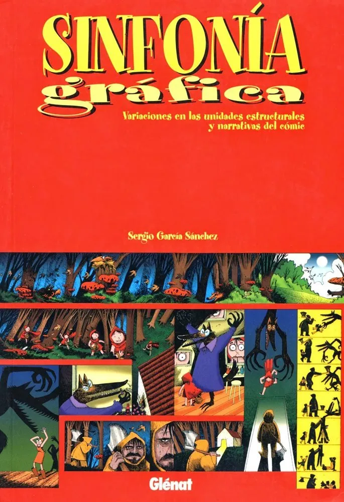 Sinfonía gráfica. Variaciones en las unidades estructurales y narrativas del cómic (Glénat España - 