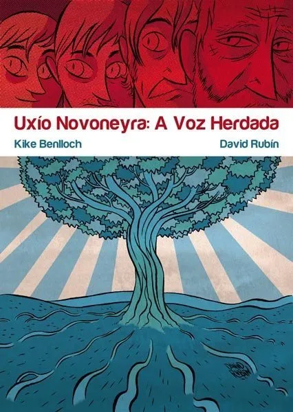 Uxío Novoneyra: A Voz Herdada